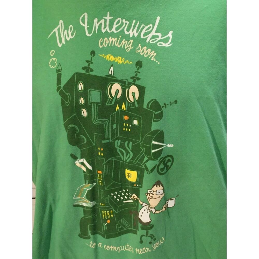 Shirt Woot Humor - The Interwebs Internet coming soon Computer Programmer 3X